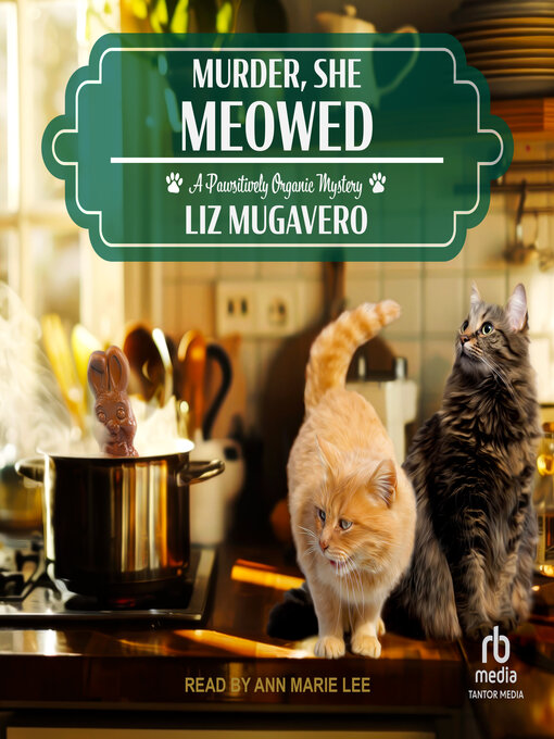 Title details for Murder, She Meowed by Liz Mugavero - Available